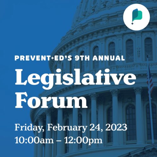 square Announcement for PreventEd's 9th annual Legislative Forum on February 24, 2023