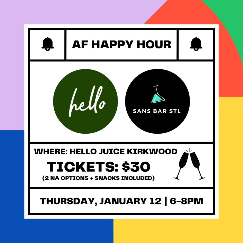AF Happy Hour invitation at Sans Bar + Hello Juice in Kirkwood, MO